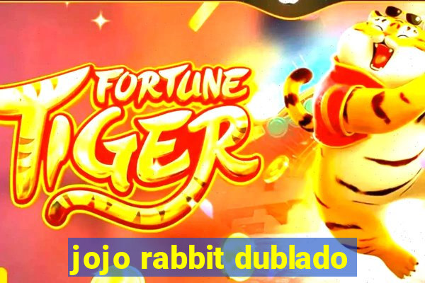 jojo rabbit dublado